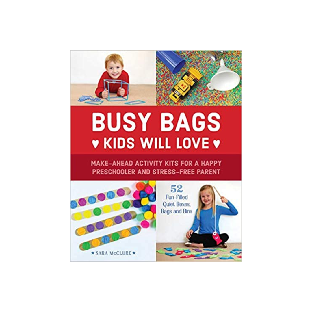 Keeping Little Ones Engaged: A Deep Dive into 'Busy Bags Kids Will Love' by Sara McClure