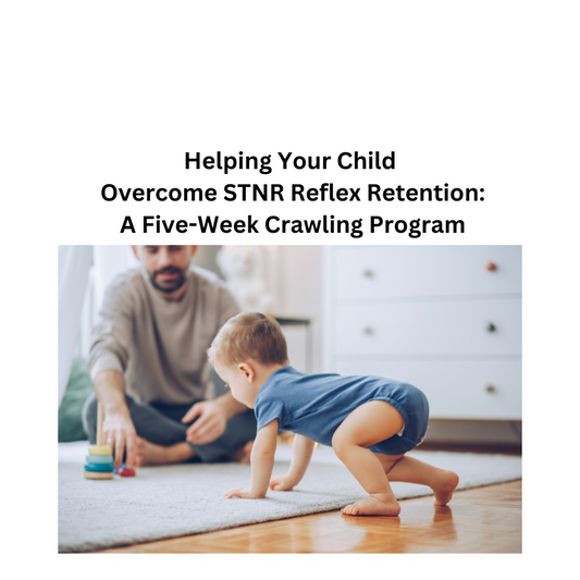 Helping Your Child Overcome STNR By Encouraging Crawling