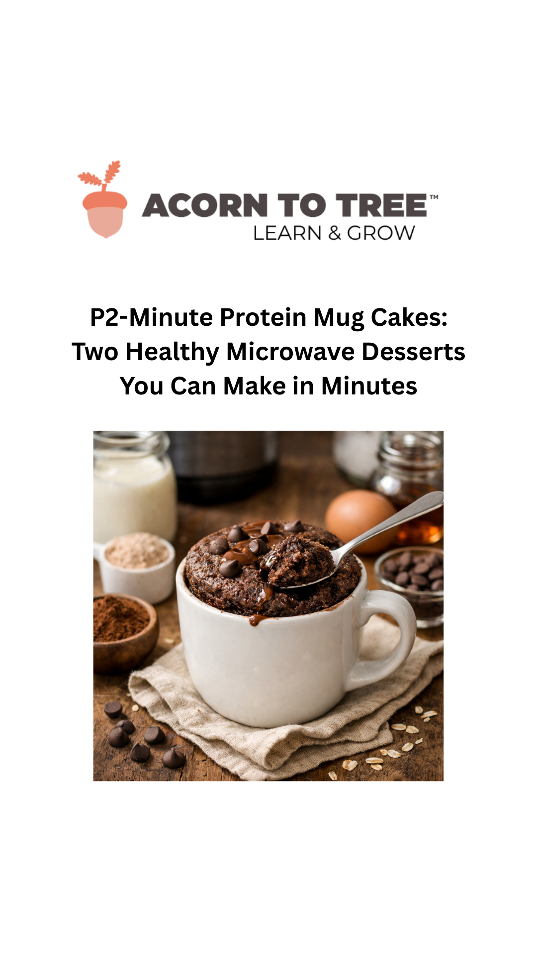 2-Minute Protein Mug Cakes: Two Healthy Microwave Desserts You Can Make in Minutes