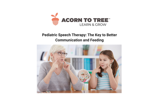 Pediatric Speech Therapy: The Key to Better Communication and Feeding