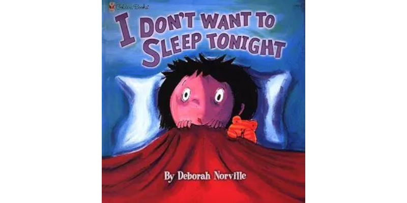 Acorn to Tree children's book review blog offers insights on books that foster empathy, confidence, and learning in young readers. This post is a review of the book I Don't Want to Sleep Tonight by Deborah Norville