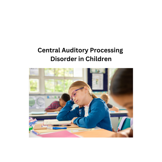 Central Auditory Processing Disorder in Children blog: Resources and strategies to support kids with auditory processing challenges.