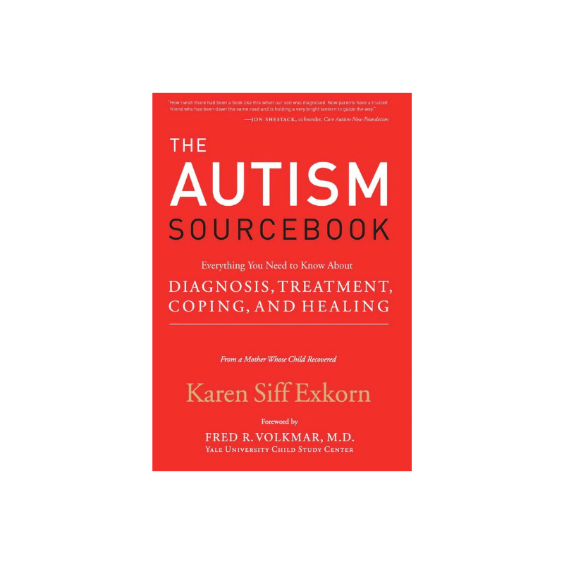 The Autism Sourcebook Book Everything you Need to Know About Diagnosis, Treatment, Coping and Healing Book Review