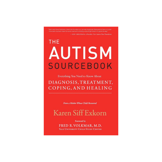 The Autism Sourcebook Book Everything you Need to Know About Diagnosis, Treatment, Coping and Healing Book Review